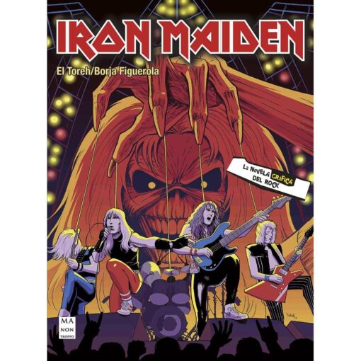 Iron Maiden. La novela gráfica (NOVELA GRAFICA DEL ROCK)